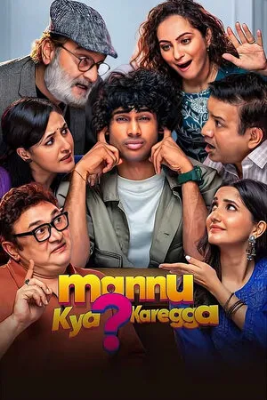 Mannu Kya Karegga 2025 Hindi Movie Poster