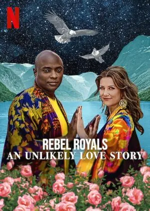 Rebel Royals: An Unlikely Love Story 2025 Hindi Dual Audio Movie Poster