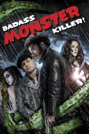 Badass Monster Killer (2015) Hindi Dual Audio [860MB] Movie Poster