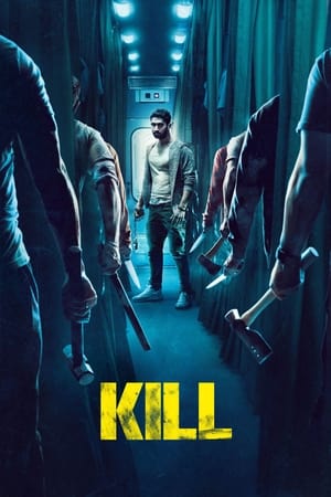Kill 2024 Hindi Movie Poster