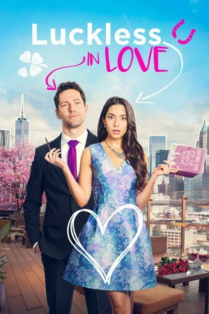 Luckless in Love 2023 Hindi Dual Audio Movie Poster