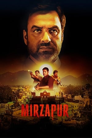 Mirzapur (2018) S01 (2018) Hindi Web Series [Complete] Movie Poster