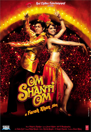 Om Shanti Om 2007 Full Movie [1.2GB] Movie Poster