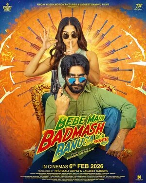 Bebe Main Badmash Banuga 2026 Punjabi Audio Movie Poster