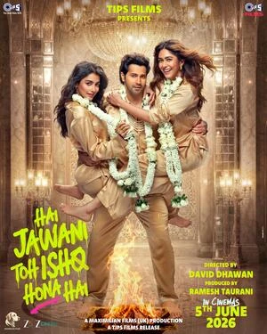Hai Jawani Toh Ishq Hona Hai 2026 Hindi Audio HQ Movie Poster