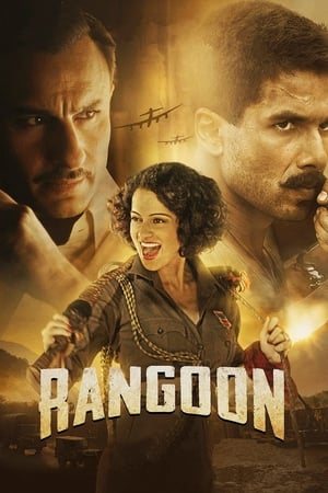 Rangoon 2017 Full Movie Download - 1.0GB Movie Poster