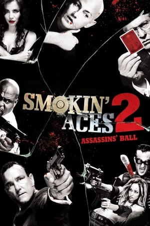 Smokin' Aces 2: Assassins' Ball (2010) Hindi Dual Audio 290MB Movie Poster