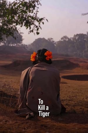 To Kill a Tiger (2024) Hindi – Movie Poster